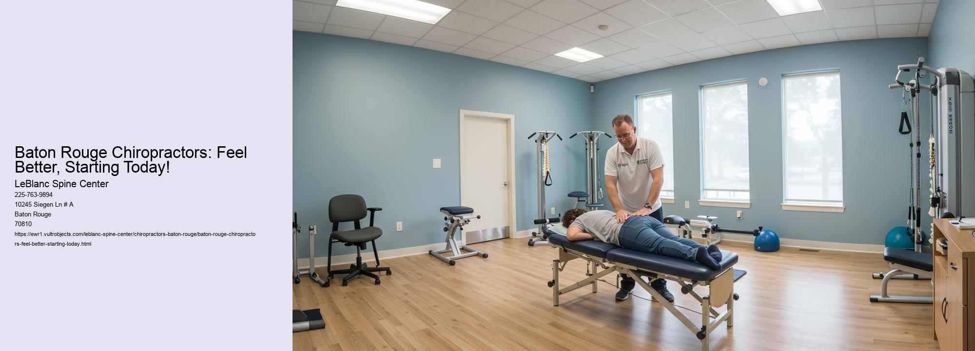 Baton Rouge Chiropractors: Feel Better, Starting Today!