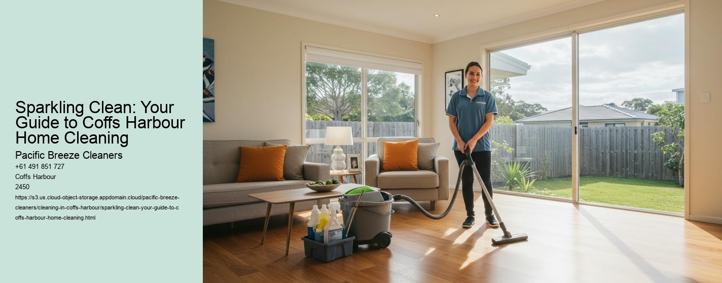 Sparkling Clean: Your Guide to Coffs Harbour Home Cleaning