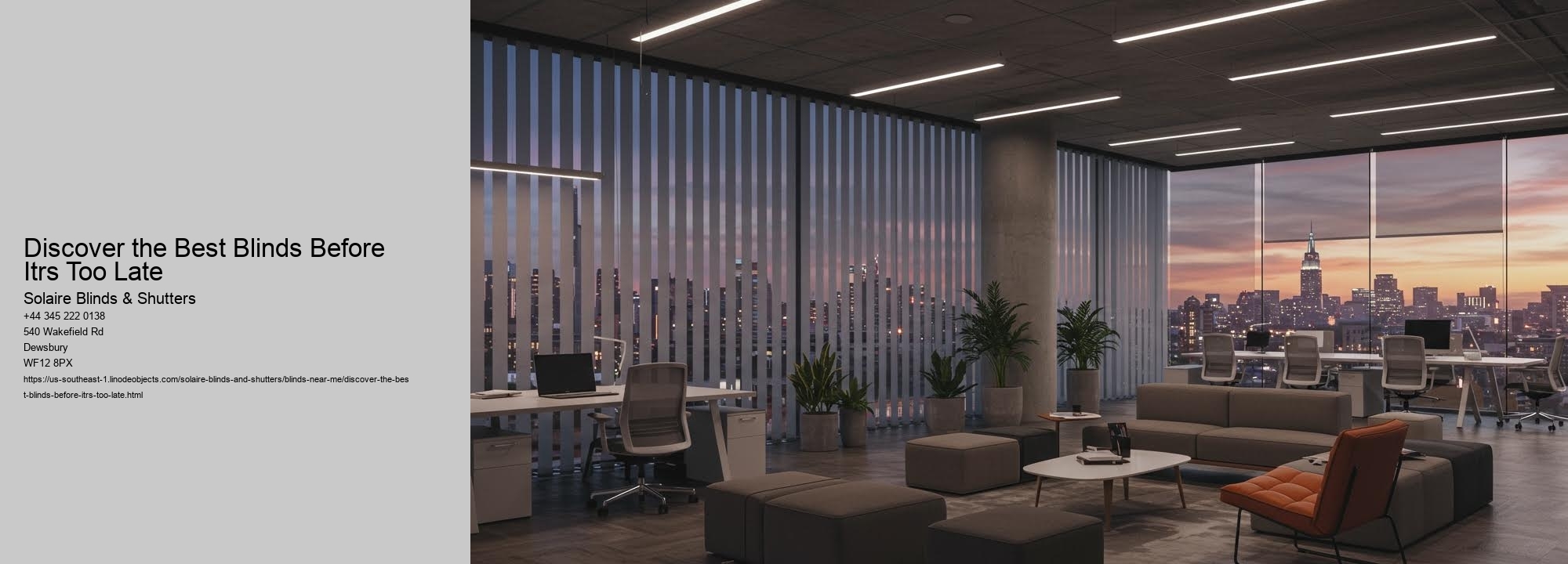 Discover the Best Blinds Before Itrs Too Late